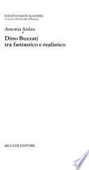 Dino Buzzati tra fantastico e realistico