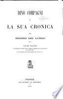 Dino Compagni e la sua Cronica: Il testo della Cronica riveduto sui manoscritti e commentato. 1879
