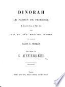 Dinorah ... a romantic opera in three acts, with Italian and English words, the latter by H. F. Chorley. [Vocal score.]