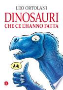Dinosauri che ce l'hanno fatta