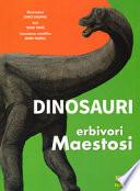 Dinosauri. Erbivori maestosi
