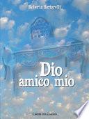 Dio amico mio