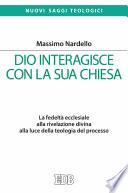 Dio interagisce con la sua Chiesa