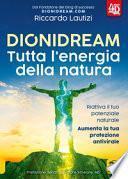 Dionidream. Tutta l'energia della natura