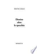 Dioniso oltre lo specchio