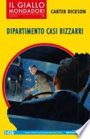 Dipartimento casi bizzarri (Il Giallo Mondadori)