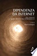 Dipendenza da internet. Stili cognitivi e nuove criticità nell'apprendimento