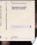 Dipendenze: la qualità della cura nei servizi