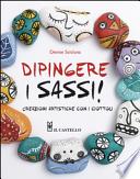 Dipingere i sassi!