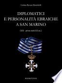 Diplomatici e personalità ebraiche a San Marino (XIX - prima metà XX sec.)
