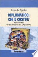 Diplomatico, chi è costui?