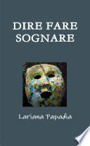 Dire Fare Sognare