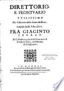 Direttorio e prontuario utilissimo per l'essercitio della santa missione, composto dal R. P. Bacciliero, Fra Giacinto Serrao,...