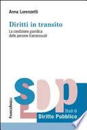 Diritti in transito. La condizione giuridica delle persone transessuali