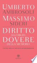 Diritto all'oblio, dovere della memoria