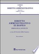 Diritto amministrativo europeo. Principi e istituti