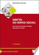 Diritto dei servizi sociali. Per assistenti sociali, psicologi, educatori, avvocati