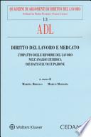 Diritto del lavoro e mercato. L'impatto delle riforme del lavoro nell'analisi giuridica dei dati sull'occupazione
