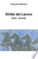 Diritto del lavoro. Etica - principi