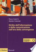 Diritto dell'informazione e della comunicazione nell'era della convergenza tecnologica