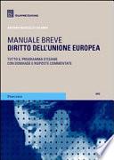 Diritto dell'Unione europea. Manuale breve. Tutto il programma d'esame con domande e risposte commentate.