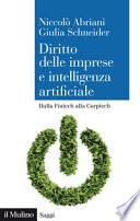 Diritto delle imprese e intelligenza artificiale. Dalla Fintech alla Corptech