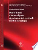Diritto di asilo e nuove esigenze di protezione internazionale nell'Unione Europea