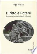 Diritto e potere. Università, questione morale e politica