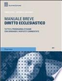 Diritto ecclesiastico. Manuale breve. Tutto il programma d'esame con domande e risposte commentate