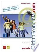 Diritto ed economia.com. Per le Scuole superiori. Con DVD-ROM