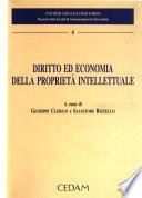 Diritto ed economia della proprietà intellettuale
