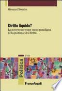 Diritto liquido? La governance come nuovo paradigma della politica e del diritto