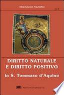 Diritto naturale e diritto positivo in S. Tommaso d'Aquino
