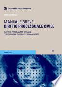 Diritto processuale civile. Manuale breve. Tutto il programma d'esame con domande e risposte commentate