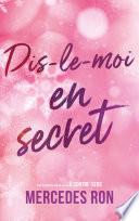 Dis-le-moi - tome 2 - En secret