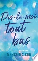 Dis-le-moi tout bas - Par l'autrice du phénomène À contre-sens - Bientôt sur Prime Video