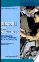 Disabilità... Guida all'autonomia