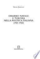 Disarmo navale e Turchia nella politica italiana