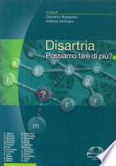 Disartria. Possiamo fare di più?