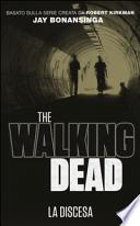Discesa. The walking dead