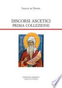 Discorsi ascetici. Prima collezione