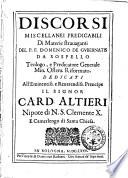 Discorsi miscellanei predicabili di materie strauaganti del P.F. Domenico De Gubernatis da Sospello ...