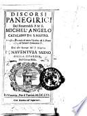 Discorsi panegirici del reuerendiss. p.m.f. Michel'Angelo Catalano da S. Mauro ... Dati alle stampe dal p. maestro Bonauentura Sarno Della Guardia ...