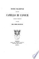 Discorsi parlamentari del conte Camillo di Cavour