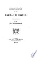 Discorsi parlamentari del Conte Camillo di Cavour