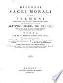 Discorsi sacri morali o sia Sermoni compendiati per tutte le domeniche dell'anno