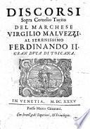 Discorsi sopra Cornelio Tacito del marchese Virgilio Malvezzi
