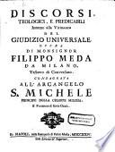 Discorsi teologici e predicabili intorno alla vicinanza del giudizio universale