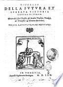Discorso della futura et sperata vittoria contra il Turco; estratto da i sacri profeti, & da altre profetie, prodigij, & pronostici: & di nuouo dato in luce; per Gio. Battista Nazari bresciano