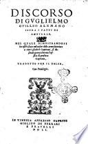 Discorso di Guglielmo Guilleo alemano sopra i fatti di Annibale. ... Tradotto per il Dolce
